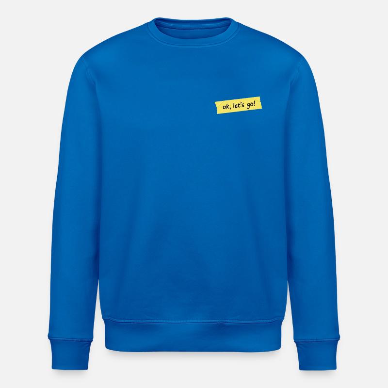 Ok, allons-y ! Conception du ruban jaune - Sweat bio ROLLER Stanley/Stella Unisexe - bleu roi