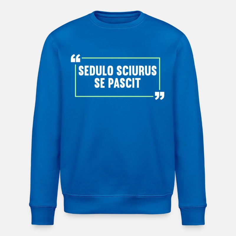 Latin Drôle de dicton latin - Sweat bio ROLLER Stanley/Stella Unisexe - bleu roi