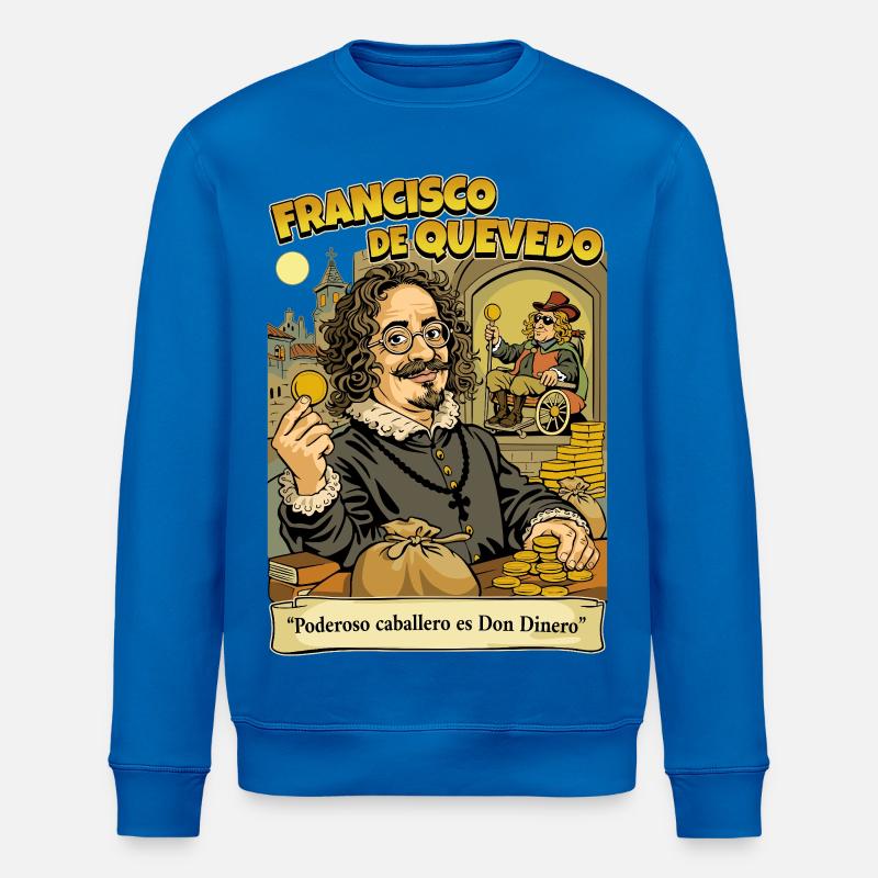 Francisco de Quevedo - Stanley/Stella ROLLER Unisex Organic Sweatshirt - royal blue