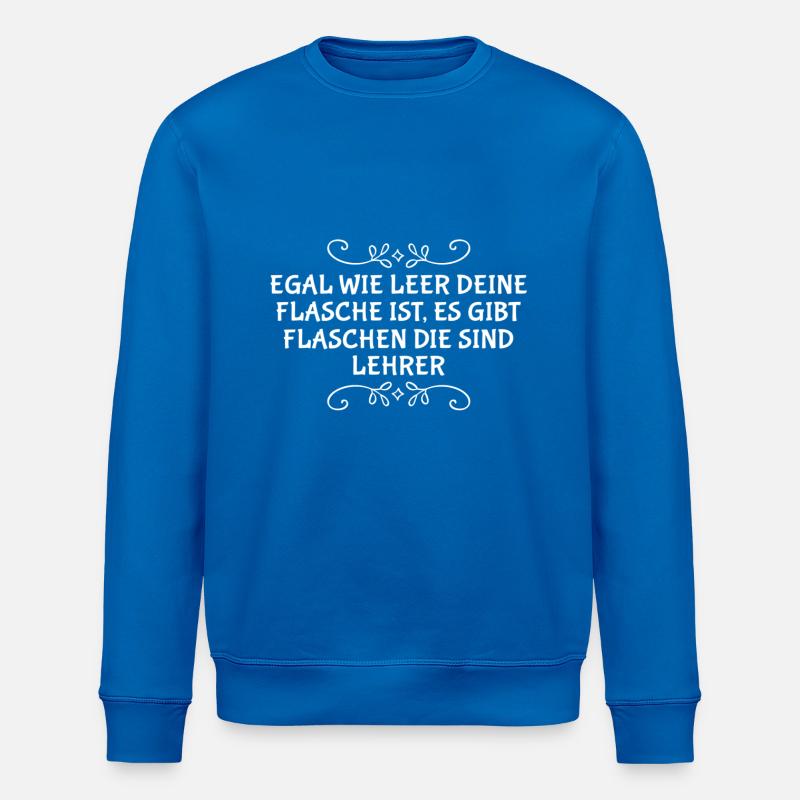 blöde Lehrer - Stanley/Stella Unisex Bio-Sweatshirt ROLLER - Königsblau