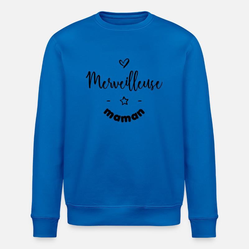 Merveilleuse maman - Sweat bio ROLLER Stanley/Stella Unisexe - bleu roi