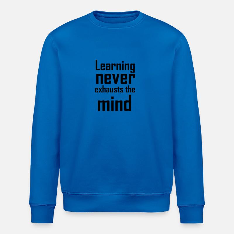 Learning never exhausts the mind - Stanley/Stella Unisex Bio-Sweatshirt ROLLER - Königsblau