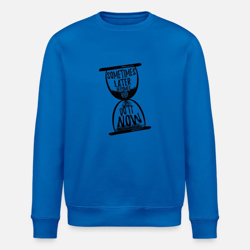Manchmal wird später nie N - Stanley/Stella Unisex Bio-Sweatshirt ROLLER - Königsblau