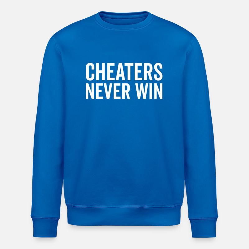 Cheaters Never Win - Stanley/Stella ROLLER Unisex Organic Sweatshirt - royal blue