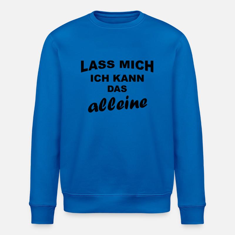 Lass mich - Stanley/Stella Unisex Bio-Sweatshirt ROLLER - Königsblau