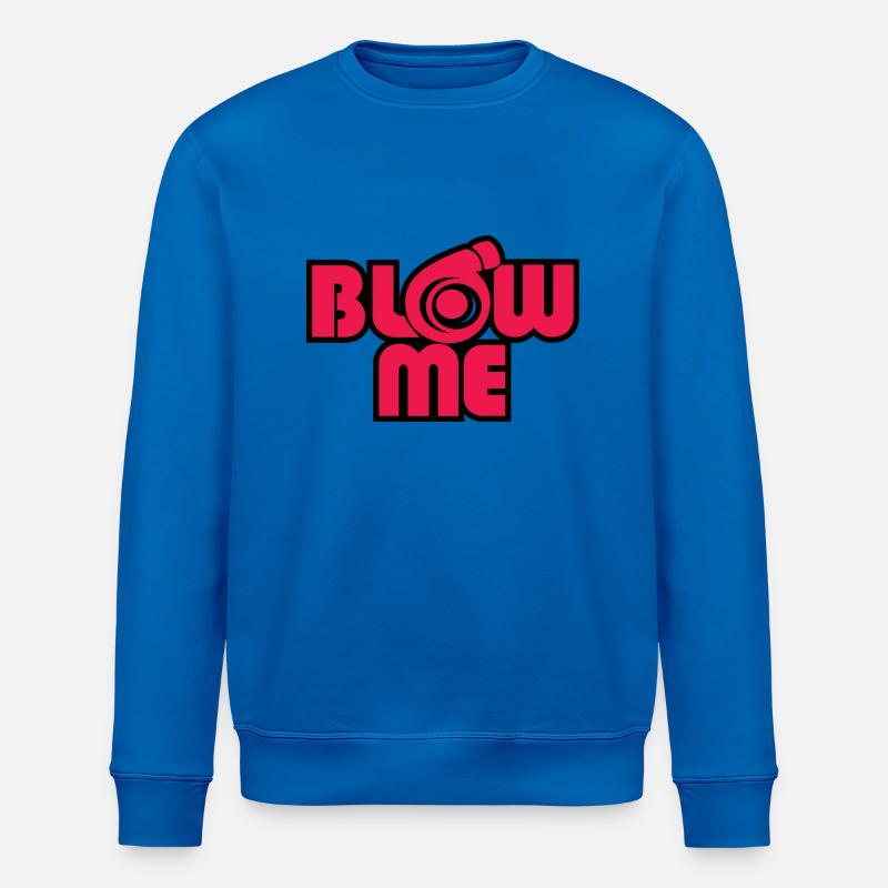 Blow Me - Stanley/Stella Unisex Bio-Sweatshirt ROLLER - Königsblau