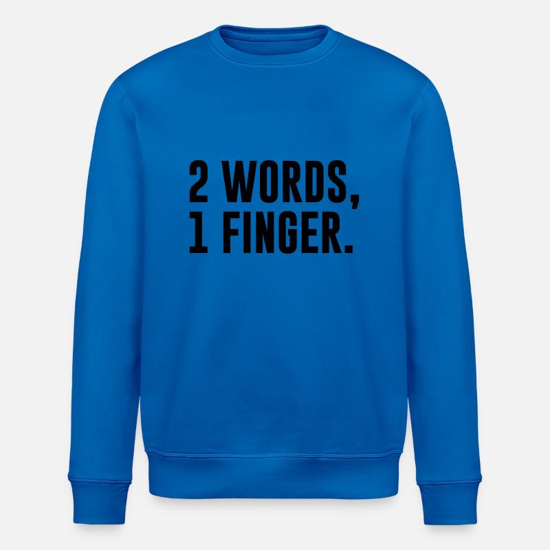 2 mots 1 doigt - Sweat bio ROLLER Stanley/Stella Unisexe - bleu roi