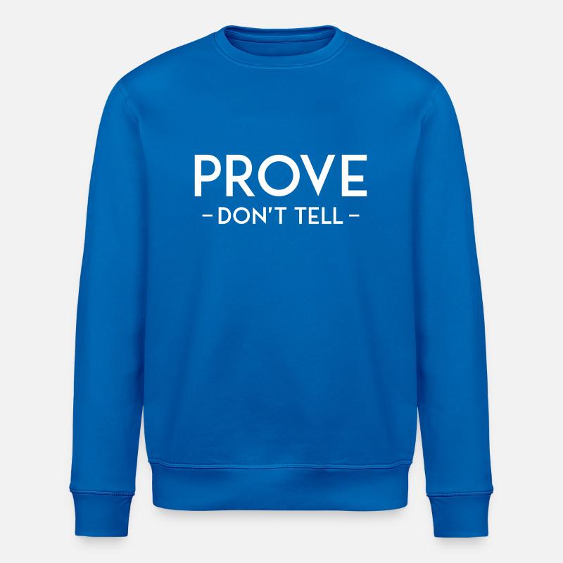 PROVE NE DITES PAS - Sweat bio ROLLER Stanley/Stella Unisexe - bleu roi