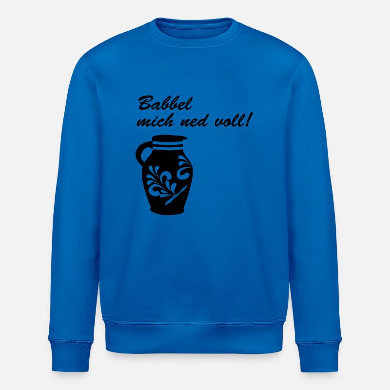 Bembel Babbel mich ned - Stanley/Stella Unisex Bio-Sweatshirt ROLLER - Königsblau