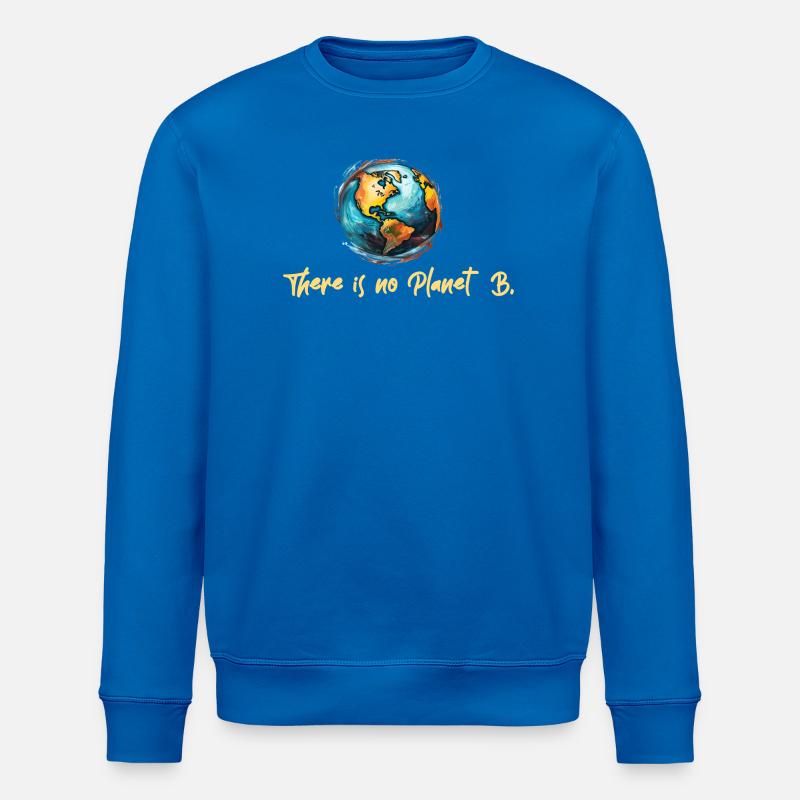 The is no Planet B - Stanley/Stella ROLLER Unisex Organic Sweatshirt - royal blue