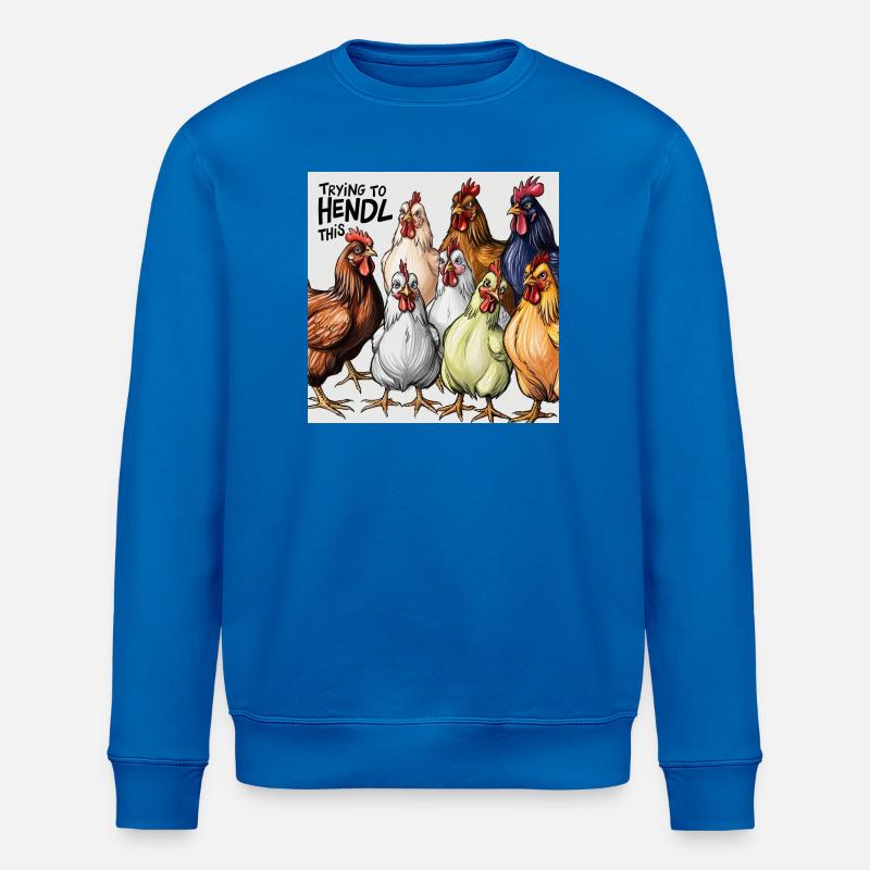 Hühner "Trying to Hendl this" - Stanley/Stella Unisex Bio-Sweatshirt ROLLER - Königsblau