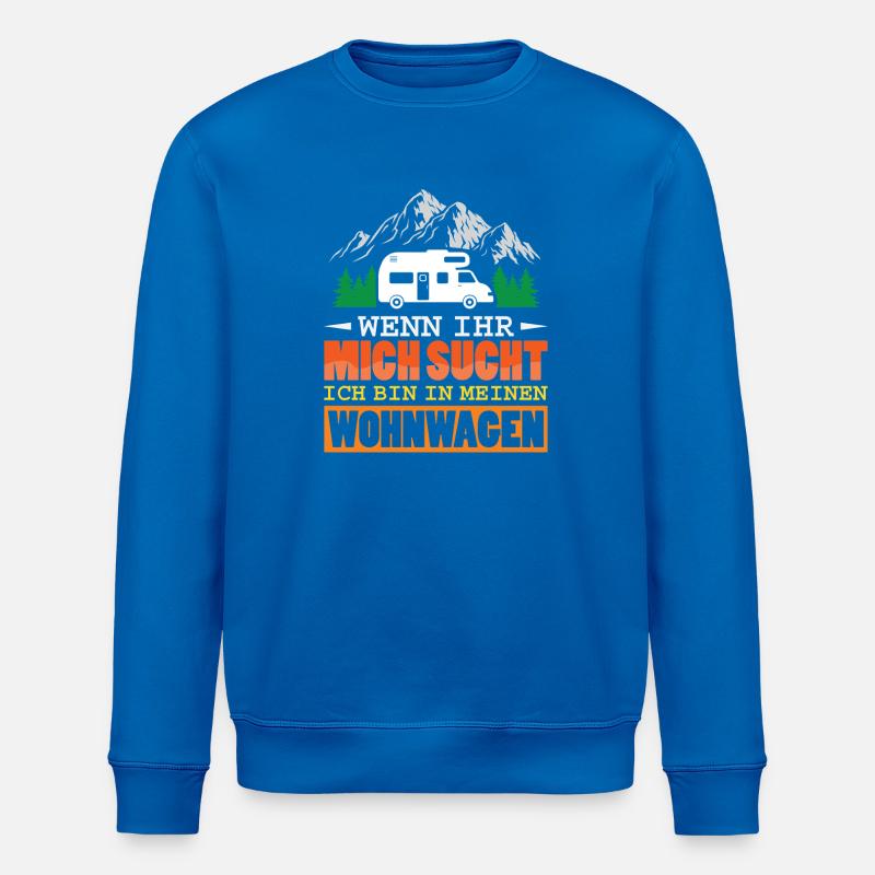 Camper Camping Wohnwagen Spruch - Stanley/Stella Unisex Bio-Sweatshirt ROLLER - Königsblau