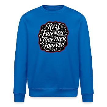Real friends forever - Stanley/Stella ROLLER Unisex Organic Sweatshirt - royal blue - Front - Nik (191cm)