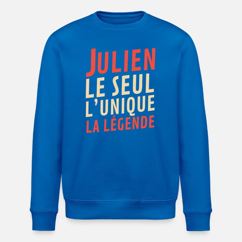 Julien–Le seul, l’unique, la légende - Sweat bio ROLLER Stanley/Stella Unisexe - bleu roi