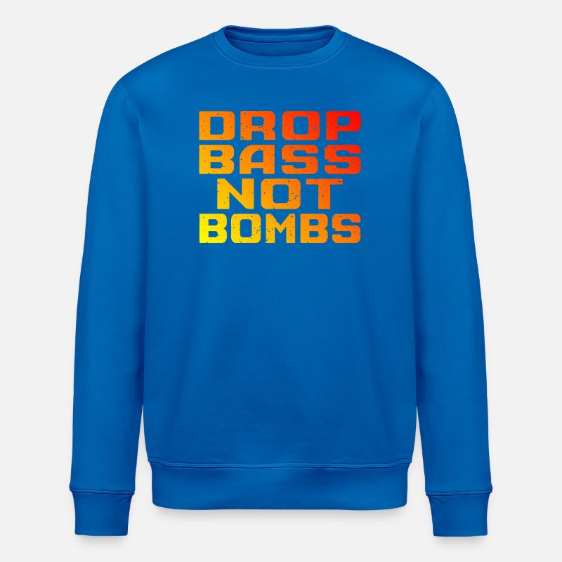 DNB Techno Drop Bass Not Bombs - Stanley/Stella ROLLER Unisex Organic Sweatshirt - royal blue