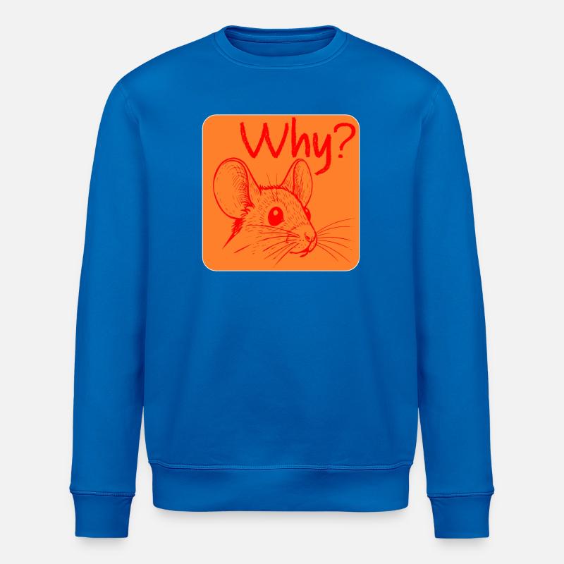 Why Mouse Irritation - Stanley/Stella ROLLER Unisex Organic Sweatshirt - royal blue