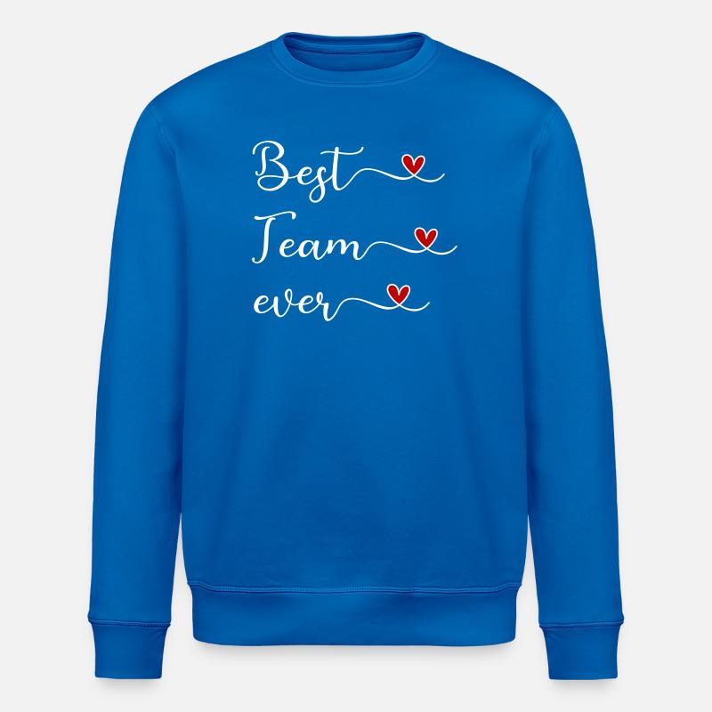 Meilleure équipe de tous les temps - Sweat bio ROLLER Stanley/Stella Unisexe - bleu roi