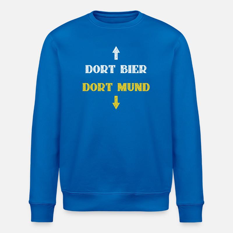 Dort Bier Dort Mund - Stanley/Stella Unisex Bio-Sweatshirt ROLLER - Königsblau