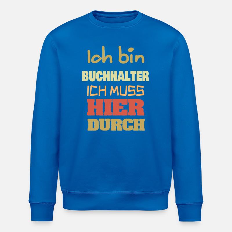 Buchhalter als Beruf - Stanley/Stella Unisex Bio-Sweatshirt ROLLER - Königsblau