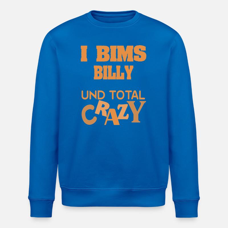 first name Billy - Stanley/Stella ROLLER Unisex Organic Sweatshirt - royal blue