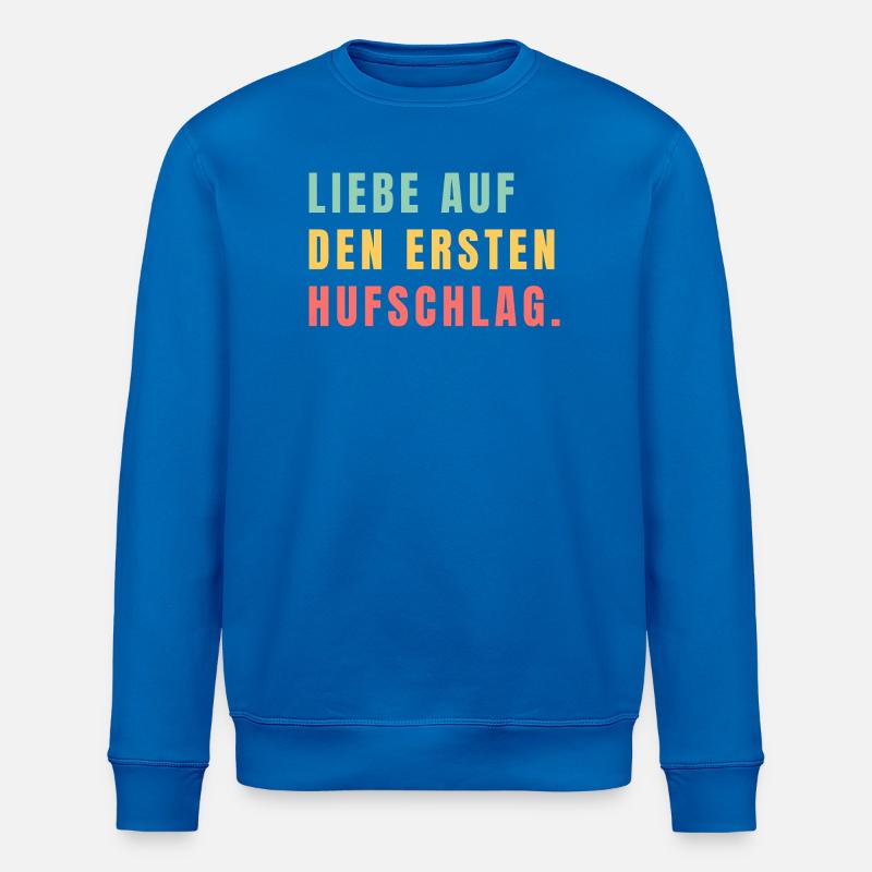 Liebe auf den ersten Hufschlag - Stanley/Stella Unisex Bio-Sweatshirt ROLLER - Königsblau
