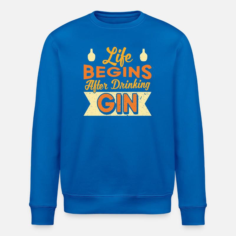 Life Begins After Drinking Gin Design - Stanley/Stella Unisex Bio-Sweatshirt ROLLER - Königsblau