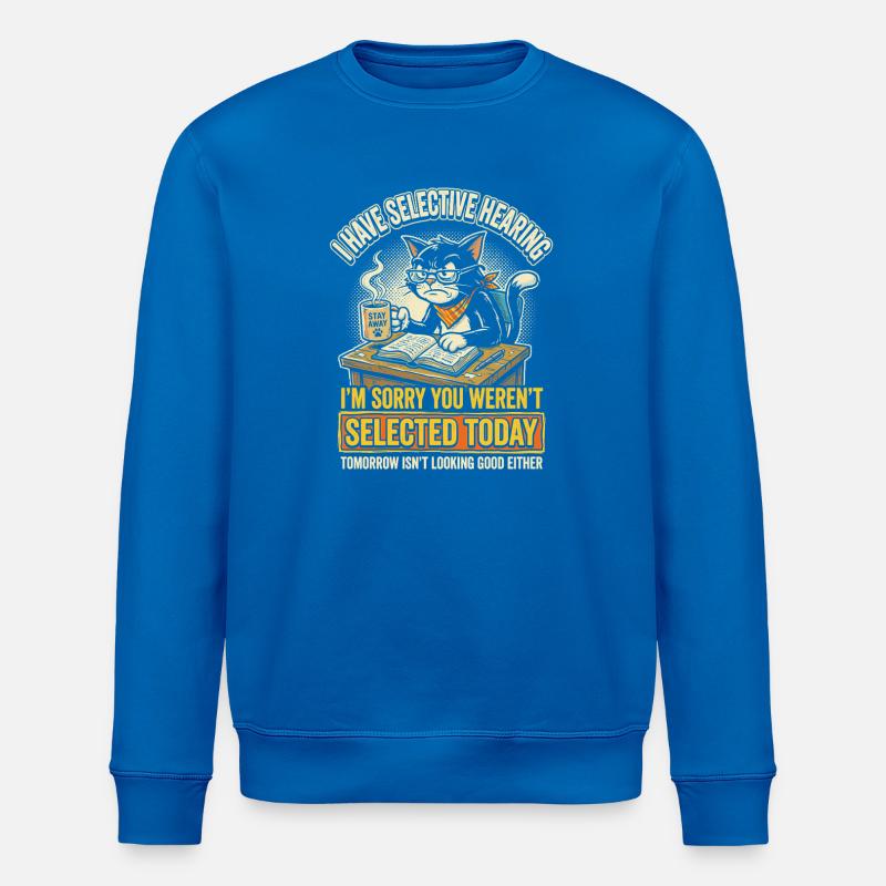Kaffeekatze: Heute nicht ausgewählt - Stanley/Stella Unisex Bio-Sweatshirt ROLLER - Königsblau