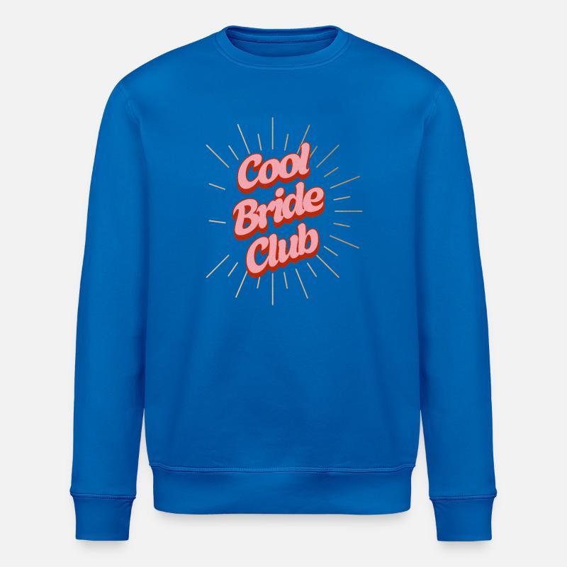 Cool Bride Club - Stanley/Stella Unisex Bio-Sweatshirt ROLLER - Königsblau