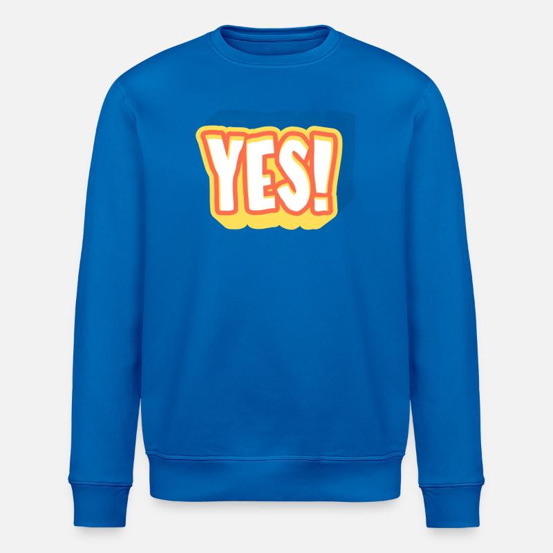 Yes! Knalliges Pop-Yes Design - Stanley/Stella Unisex Bio-Sweatshirt ROLLER - Königsblau