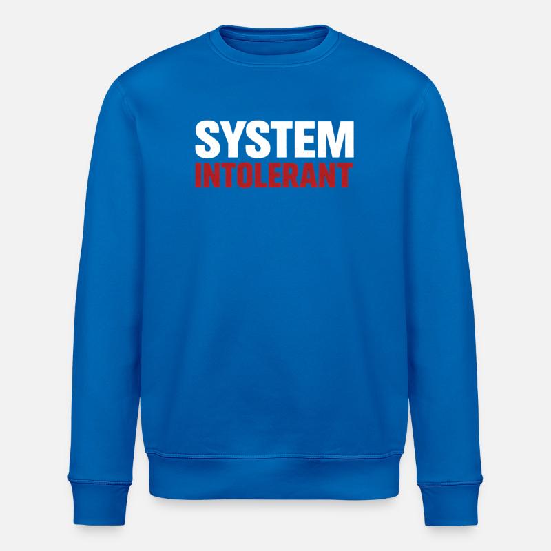 System Intolerant – Starkes Statement Design - Stanley/Stella Unisex Bio-Sweatshirt ROLLER - Königsblau