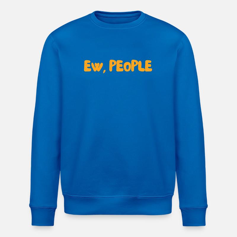 Beurk, les gens - Sweat bio ROLLER Stanley/Stella Unisexe - bleu roi