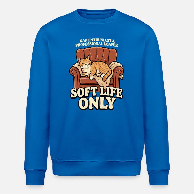 Chat du canapé : Vie douce uniquement - Sweat bio ROLLER Stanley/Stella Unisexe - bleu roi