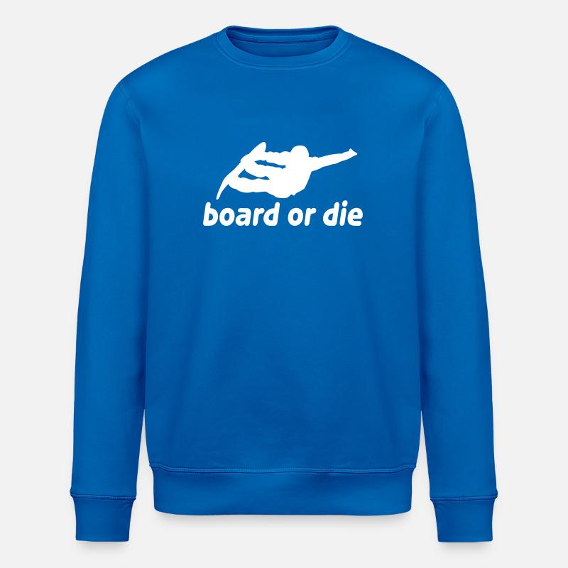 board or die - Stanley/Stella Unisex Bio-Sweatshirt ROLLER - Königsblau