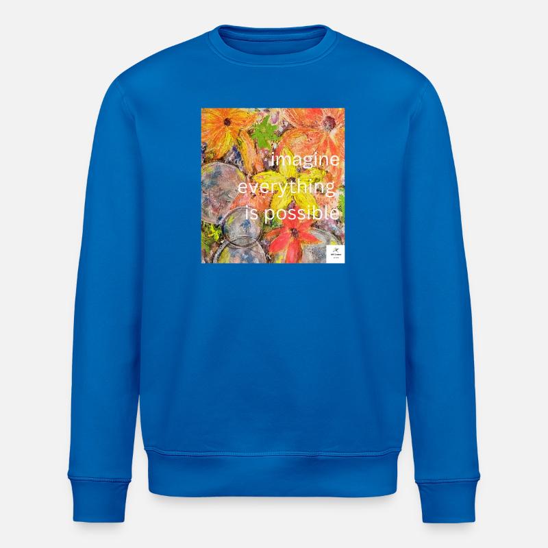 imagine everything is possible I statementstyle - Stanley/Stella ROLLER Unisex Organic Sweatshirt - royal blue