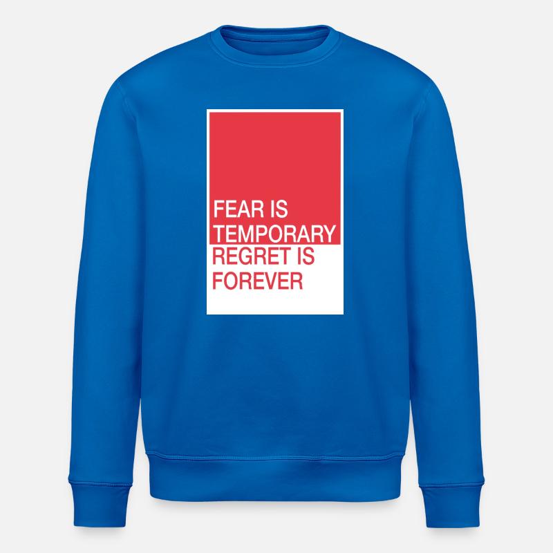 Fear passes - pride remains - Stanley/Stella ROLLER Unisex Organic Sweatshirt - royal blue