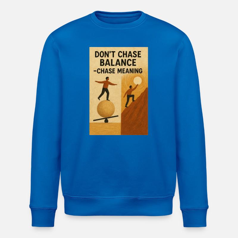 Gleichgewicht Sinnsuche - Stanley/Stella Unisex Bio-Sweatshirt ROLLER - Königsblau