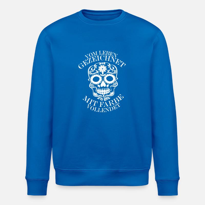 Tattoo, tattoo Spruch - Stanley/Stella Unisex Bio-Sweatshirt ROLLER - Königsblau