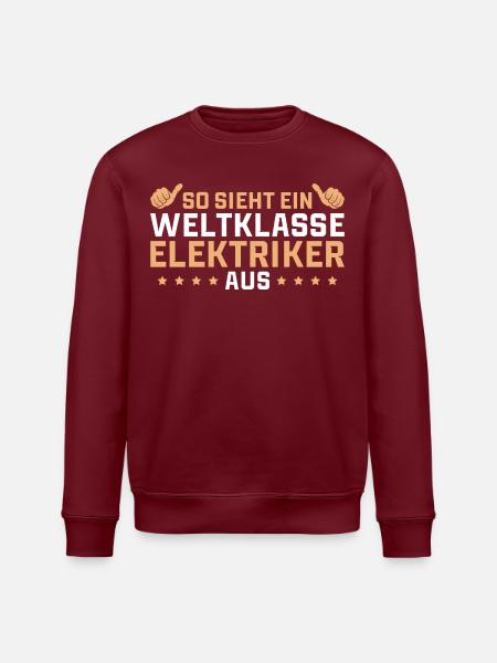 Elektroniker Handwerker Weltklasse Elektriker - Stanley/Stella Unisex Bio-Sweatshirt ROLLER - Burgunderrot