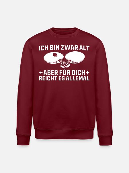 Tischtennis Spieler Ich bin zwar alt - Stanley/Stella Unisex Bio-Sweatshirt ROLLER - Burgunderrot