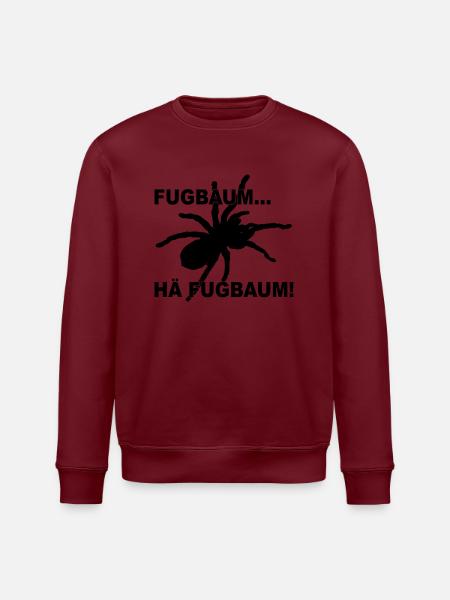 Fugbaum... Hä Fugbaum! - Stanley/Stella Unisex Bio-Sweatshirt ROLLER - Burgunderrot