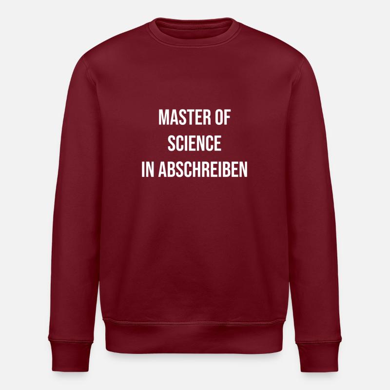 Master of Science in Abschreiben - Stanley/Stella Unisex Bio-Sweatshirt ROLLER - Burgunderrot