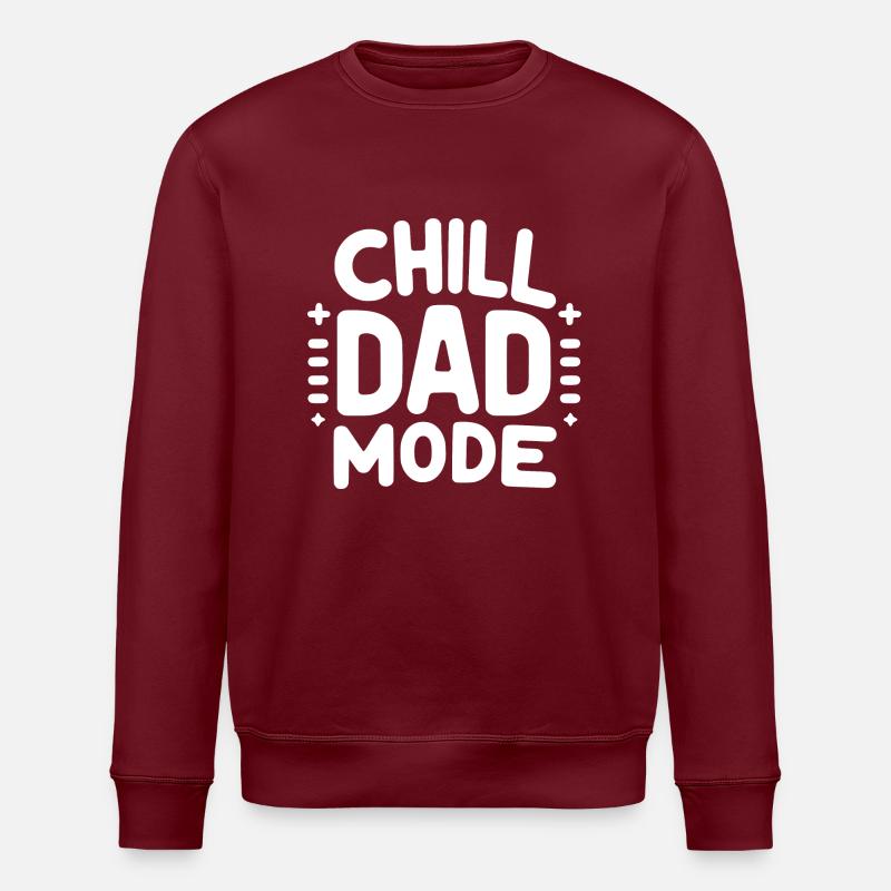 Chill Dad Mode - Stanley/Stella ROLLER Unisex Organic Sweatshirt - burgundy