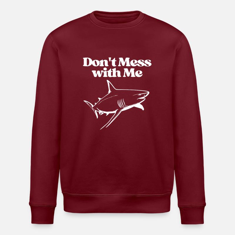 Don’t Mess with Me - Stanley/Stella ROLLER Unisex Organic Sweatshirt - burgundy