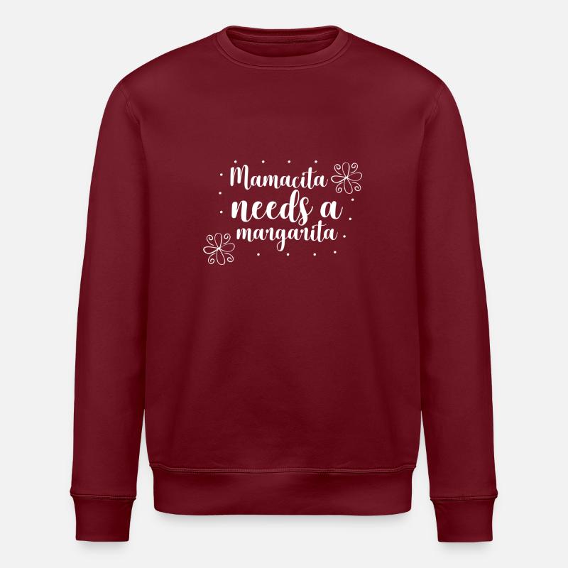 Mamacita needs a margarita - Sweat bio ROLLER Stanley/Stella Unisexe - bordeaux