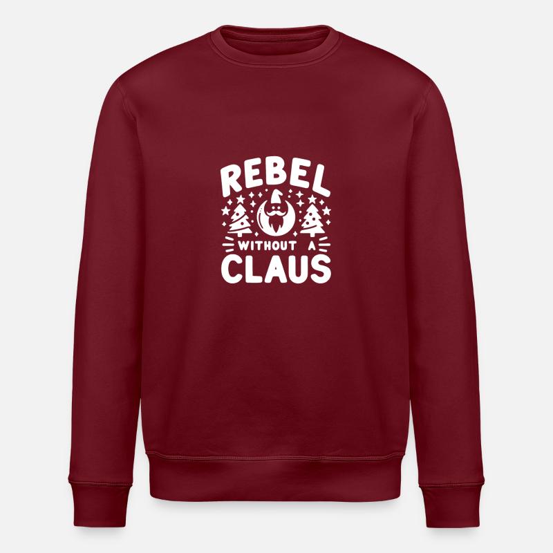 Rebel Without a Claus - Stanley/Stella ROLLER Unisex Organic Sweatshirt - burgundy