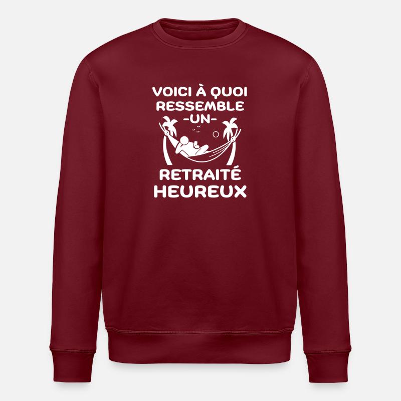 Un retraité heureux - Sweat bio ROLLER Stanley/Stella Unisexe - bordeaux