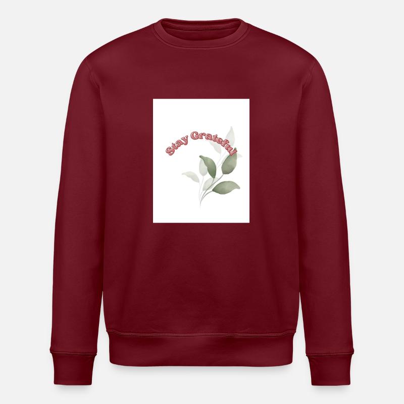 Stay Grateful - Stanley/Stella Unisex Bio-Sweatshirt ROLLER - Burgunderrot