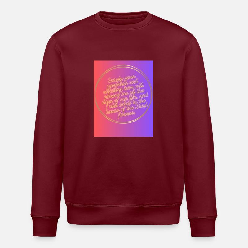 Psalm 23:6 - Stanley/Stella Unisex Bio-Sweatshirt ROLLER - Burgunderrot