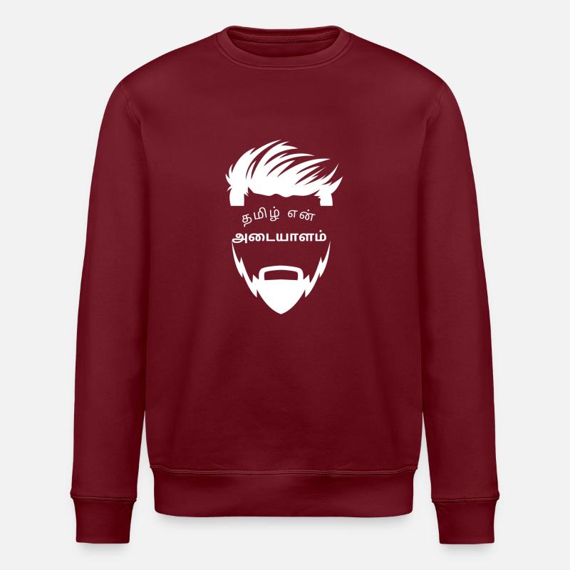 Le tamoul est mon identité. - Sweat bio ROLLER Stanley/Stella Unisexe - bordeaux