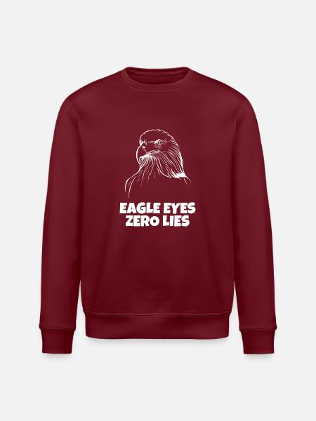 Eagle Eyes, Zero Lies - Stanley/Stella ROLLER Unisex Organic Sweatshirt - burgundy